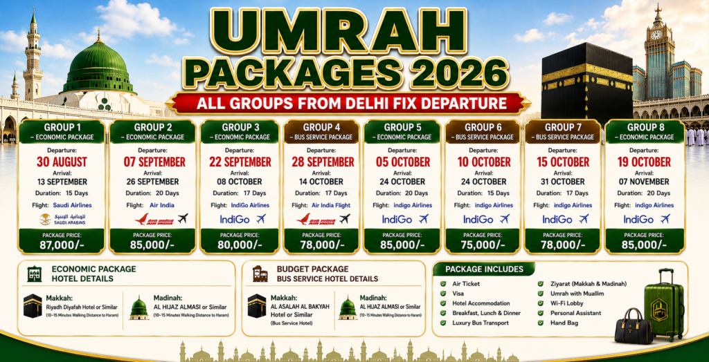 Best Umrah Packages from Delhi, Luxury Umrah Package from Delhi